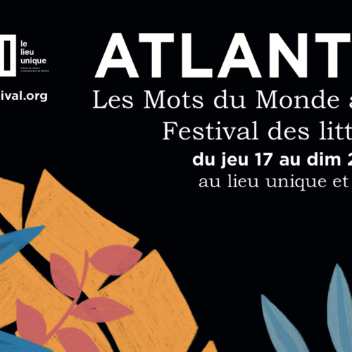Nantes : Festival Atlantide du 17 au 20 juin 2021