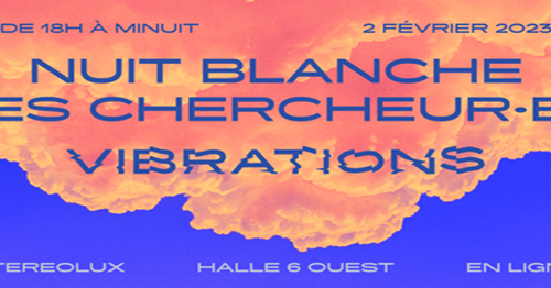 Nantes : “Vibrations” pour la Nuit blanche des chercheur.es