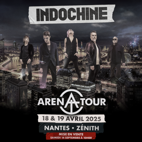 Indochine à Nantes : Concerts complets, 2 nouvelles dates annoncées