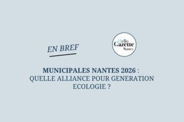 Municipales 2026 Nantes : Vote chez Génération Ecologie pour une alliance