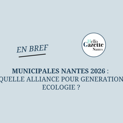 Municipales 2026 Nantes : Vote chez Génération Ecologie pour une alliance