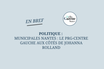 Municipales Nantes : PRG-Centre gauche aux côtés de Johanna Rolland