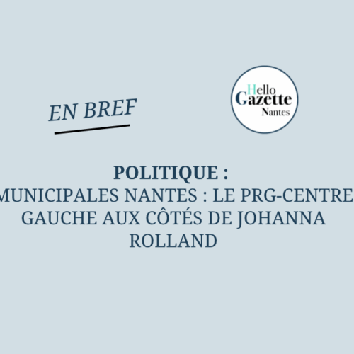 Municipales Nantes : PRG-Centre gauche aux côtés de Johanna Rolland