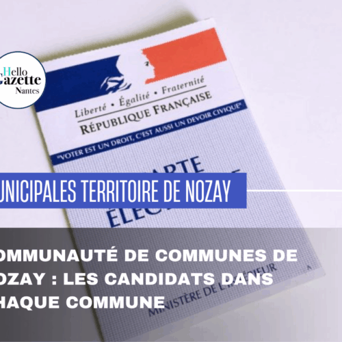 Municipales : Qui est en lice sur le territoire de Nozay ?