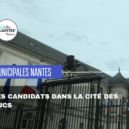 Municipales Nantes : Le point dans la Cité des Ducs