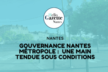 Gouvernance Nantes Métropole : une main tendue sous conditions