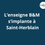 Saint-Herblain : B&M poursuit son implantation dans la métropole